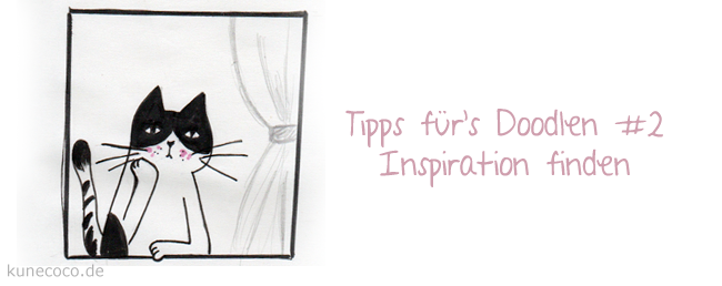 Tipps für’s Doodlen #2 ~ Inspiration